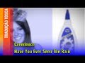 CREEDENCE - Eu vi o revólver sim do Rei [ OFICIAL ]