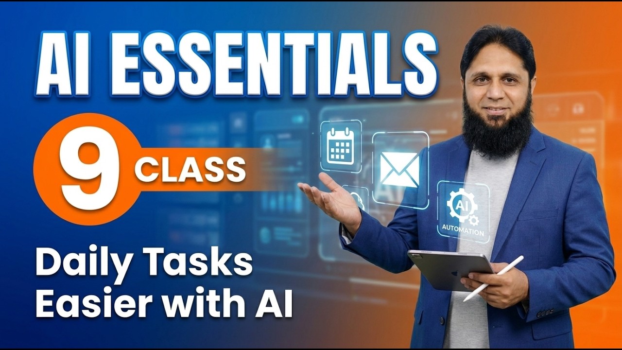 AI Essentials Course Class-9 Daily Tasks Easier with AI