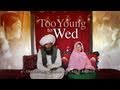 Too Young to Wed: The Secret World of Child Brides