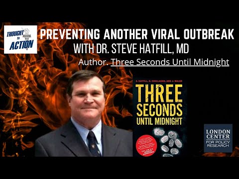 Preventing Another Viral Outbreak - with Dr. Steve Hatfill, Virologist