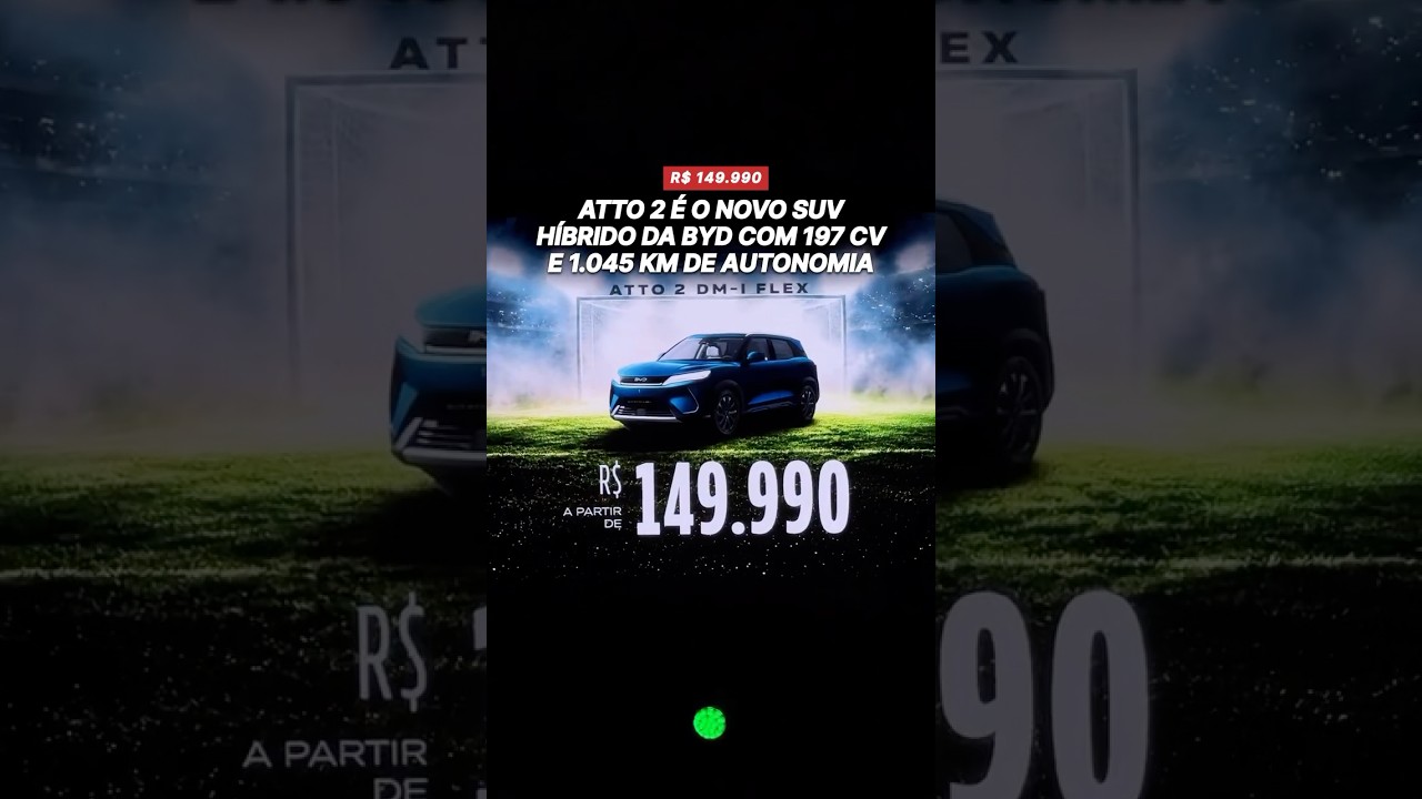 R$ 149.990, este é o preço do Atto 2. O novo SUV híbrido plug-in da BYD.