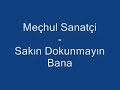 Me�hul Sanat�? - Sak?n Dokunmay?n Bana|    ForumExpres.Com
