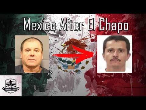 Mexico After El Chapo (Re-make w/ Updates)