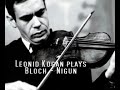Leonid Kogan plays Bloch - Nigun Leonid Kogan plays Bloch - Nigun