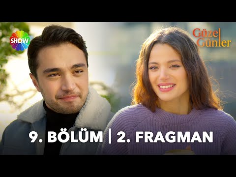 Güzel Günler 9. Bölüm Fragmanı                                                                                                                                                                                                                            