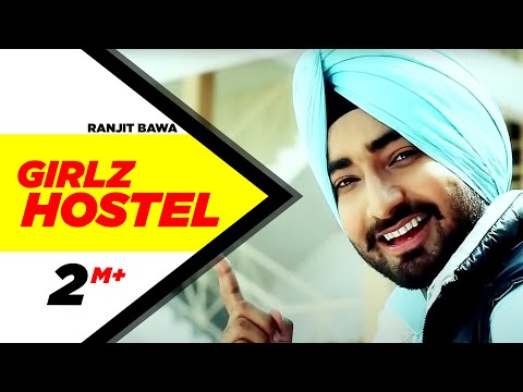 Girlz Hostel Ranjit Bawa Full Song Brand New Punjabi Full HD | Punjabi Songs | Speed Records