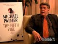 Michael Palmer - 5th Vial Interview Michael Palmer - 5th Vial Interview
