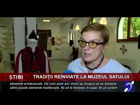 Tradiții reînviate la Muzeul Satului