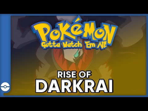Pokemon: Gotta Watch 'Em All! | Pokemon Rise of Darkrai | Pokemon Movie Podcast