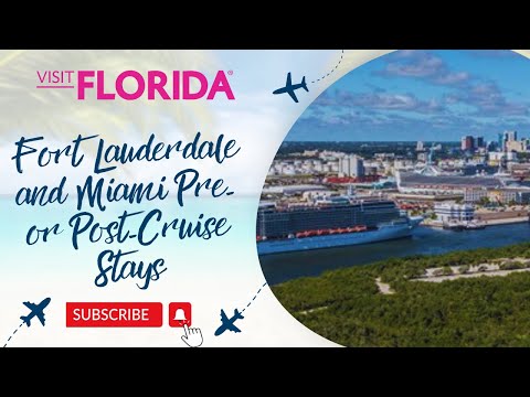 Fort Lauderdale and Miami Pre-or Post-Cruise Stays - Tune in to Win a $100 Gift Card!