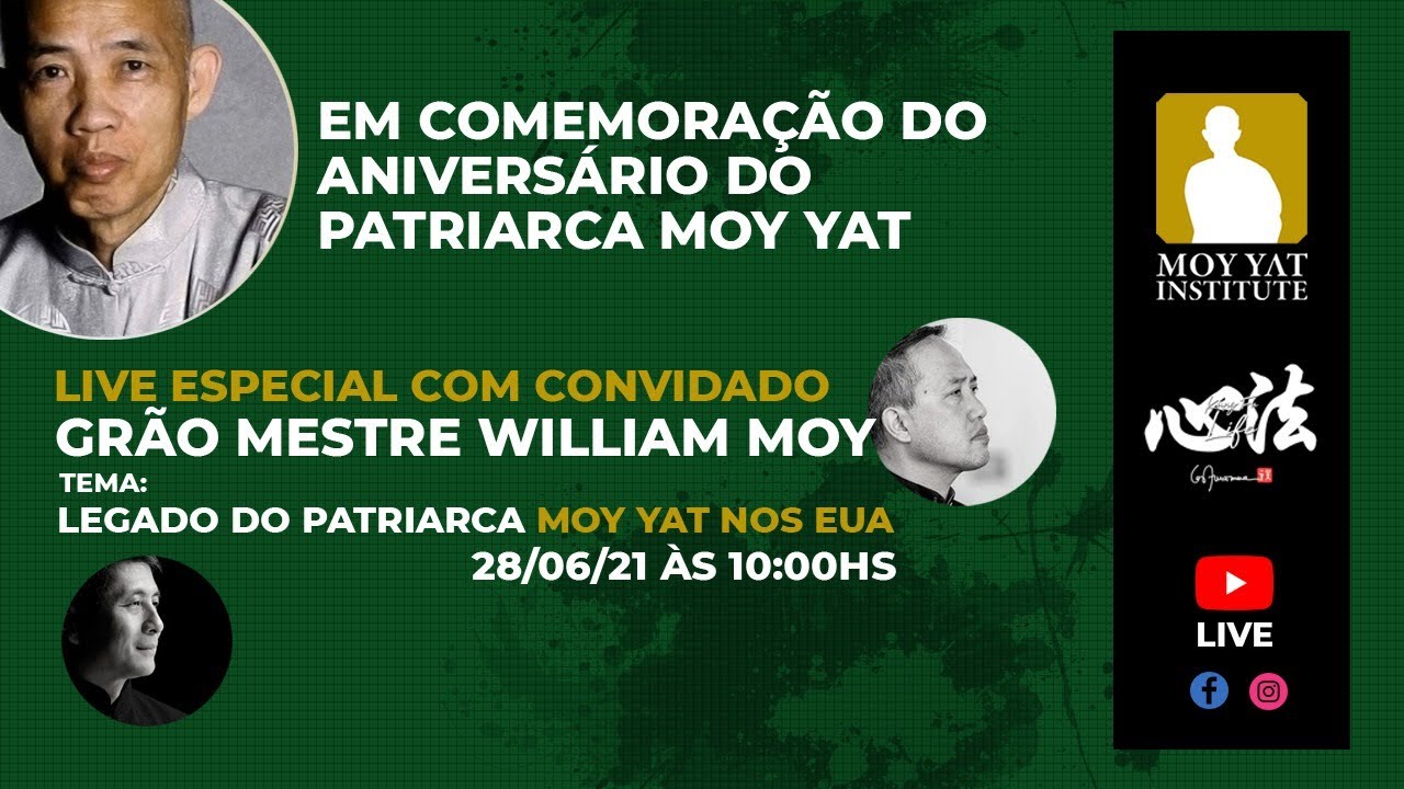 Live Especial Moy Yat Institute - Convidado Grão Mestre William Moy