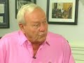 Golf Legend Arnold Palmer Opens Up Golf Legend Arnold Palmer Opens Up