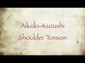 Aikido-Kuzushi  Shoulder Torsion