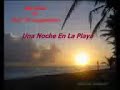 Big Yamo feat Jhon \"El Legendario\" - Noche en la Playa Big Yamo feat Jhon \"El Legendario\" - Noche en la Playa
