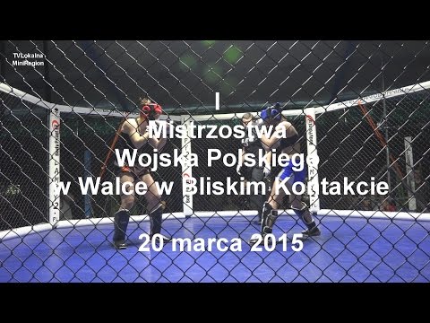Click to View : I Mistrzostwa Wojska Polskiego w Walce w Bliskim Kontakcie - WSOWL 20.03.2015