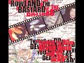 Rowland The Bastard - Chad