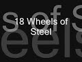 18 wheels of Steel: Across america & Pedal to the Metal