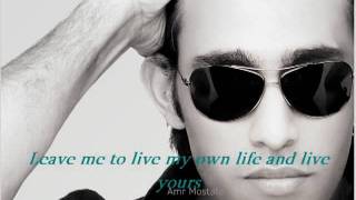 Amr Mostafa - Za3lan 3aleek (I'm Sad For You) [English Subtitles].
