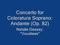 Dessay: Concerto for Coloratura Soprano (Andante) Dessay: Concerto for Coloratura Soprano (Andante)