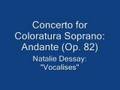 Dessay: Concerto for Coloratura Soprano (Andante)