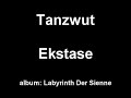 industrial / folk metal, from germany
tanzwut
ekstase
labirynth der sienne

enjoy .d
hop2eaea