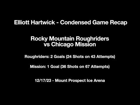 Elliott Hartwick - 12/17/23 - All Shots vs Chicago Mission