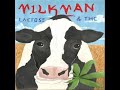 Milkman - I Want You Back