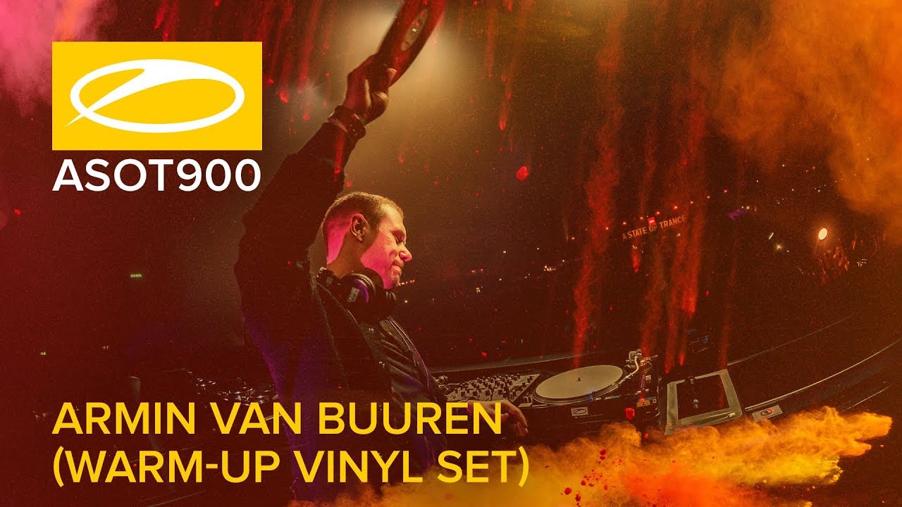 Armin van Buuren - Live @ A State Of Trance 900 (#ASOT900) Vinyl Warm Up x Main Stage 2019