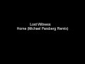Lost Witness - Home (Michael Parsberg Remix) Lost Witness - Home (Michael Parsberg Remix)