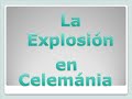 Explosión Celemánia