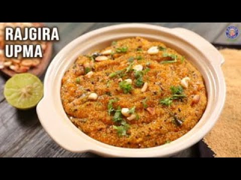 Rajgira Upma | Amaranth Masala Upma | Easy & Healthy Breakfast Recipe | Ruchi