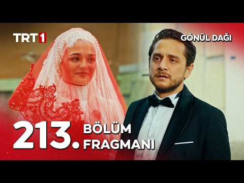 Gönül Dağı 213. Bölüm Fragmanı                                                                                                                                                                                                                            