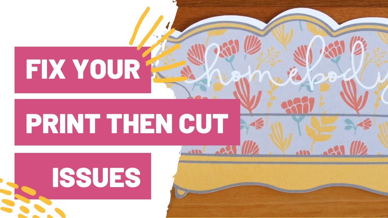 Having Cricut Print Then Cut Issues? Here’s Why and How To Fix It
