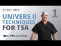 videos de Univers II - Techniques: Introduction from Anthony A. Romeo, M.D.