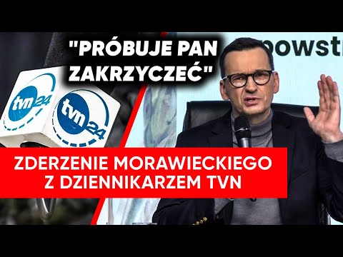 Morawiecki vs. dziennikarz TVN: Fakty, zdaje się, że TVN ma taki program