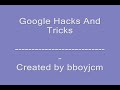 Google Hacks And Tricks Video