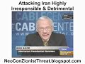 Bob Barr: Attacking Iran Highly Irresponsible & Detrimental