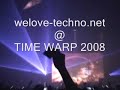 time warp 2008   chris liebing  väth cox   welove techno net
