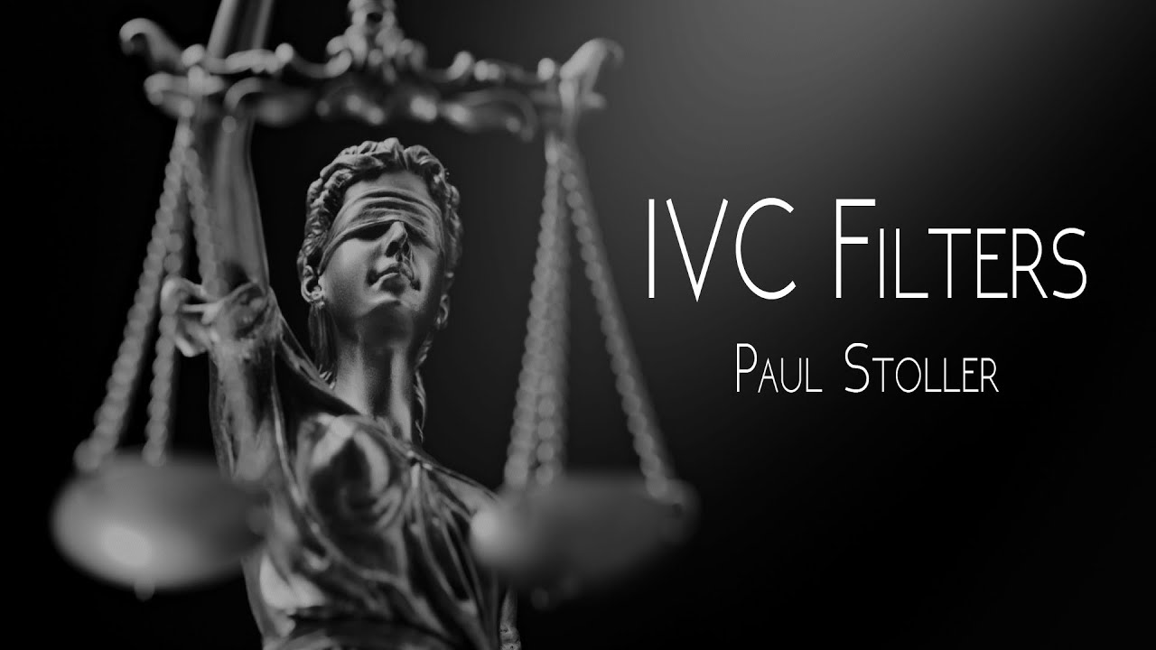 Paul Stoller - IVC Filters