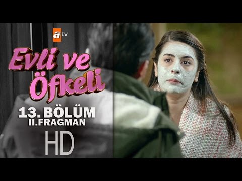 Evli ve Öfkeli 13. bölüm 2. fragmanı                                                                                                                                                                                                                      