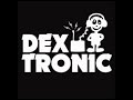 **DEXTRONIC#??-01**