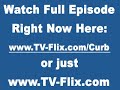 Curb Your Enthusiasm season 7 episode 8 Part 1 | Watch Now!