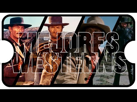 Los 10 Mejores Westerns de Todos Los Tiempos