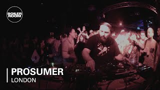 Prosumer - Live @ Boiler Room London 2013