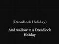 10CC - Dreadlock Holiday (lyrics)