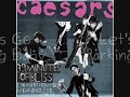 Caesars - Let's go parking baby