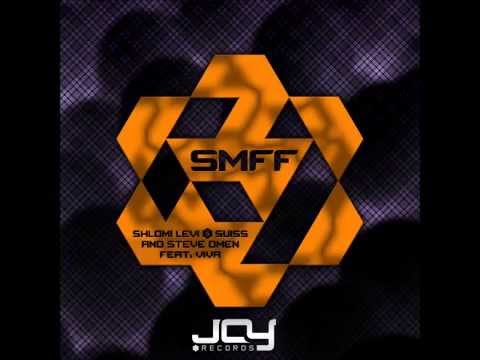 Viva, Steve Omen, Shlomi Levi & Suiss - SMFF feat. Viva (Original Mix)
