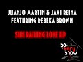 j.martin & j.reina ft rebeka brown - sun raining love up j.martin & j.reina ft rebeka brown - sun raining love up