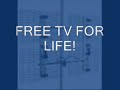 FREE HD TV FOR LIFE