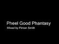 Pheel Good Phantasy #1 Pheel Good Phantasy #1